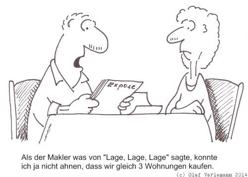Karikatur - Immobilien Lage-Lage-Lage - von Olaf Varlemann